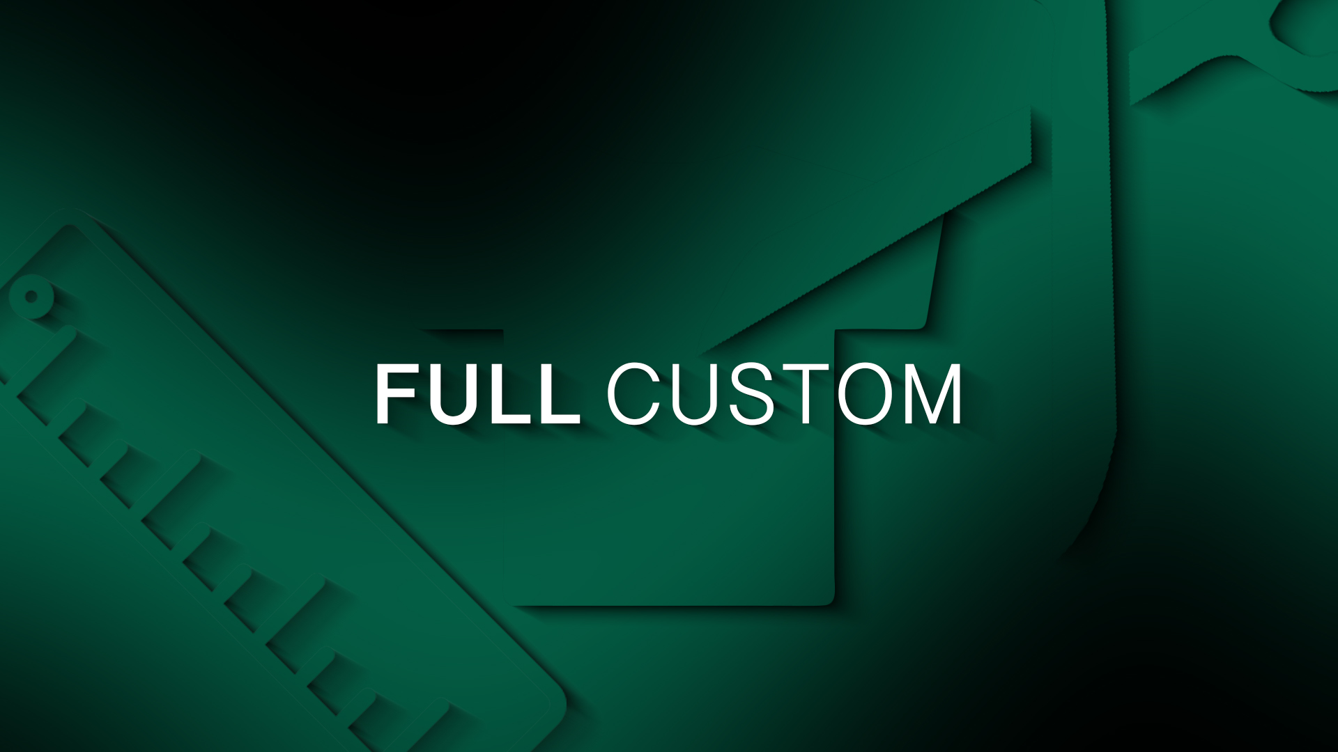 Full Custom